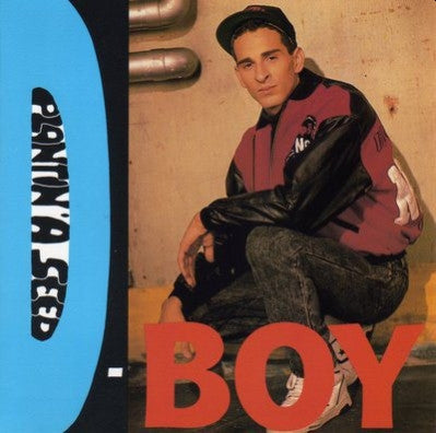 D-BOY  - PLANTIN' A SEED