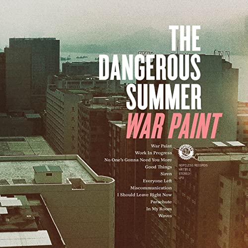 DANGEROUS SUMMER  - WAR PAINT