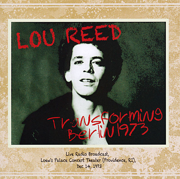 REED, LOU  - TRANSFORMING BERLIN 1973