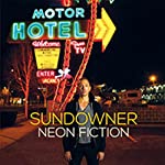 SUNDOWNER - NEON FICTION