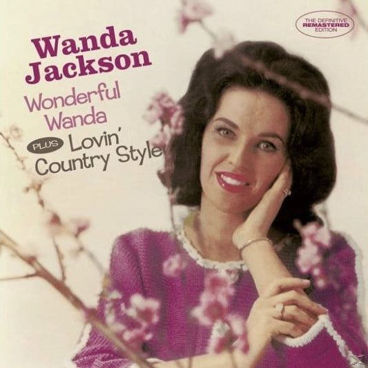 WANDA JACKSON - WONDERFUL WANDA + LOVIN' COUNTRY STYLE + 6 BONUS TRACKS [CD]