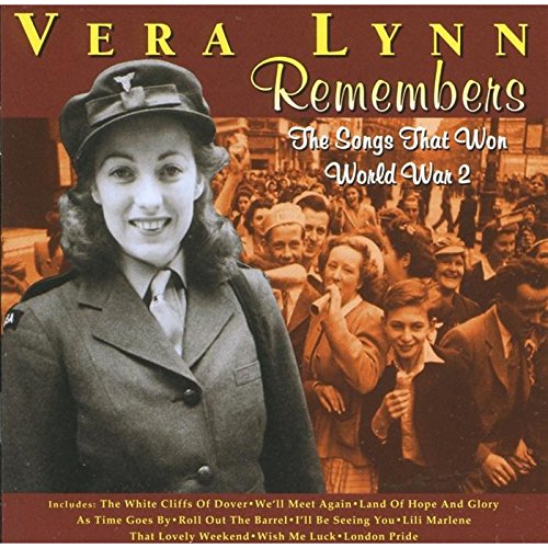 LYNN, VERA - REMEMBERS: THE SONGS THAT WON WORLD WAR 2