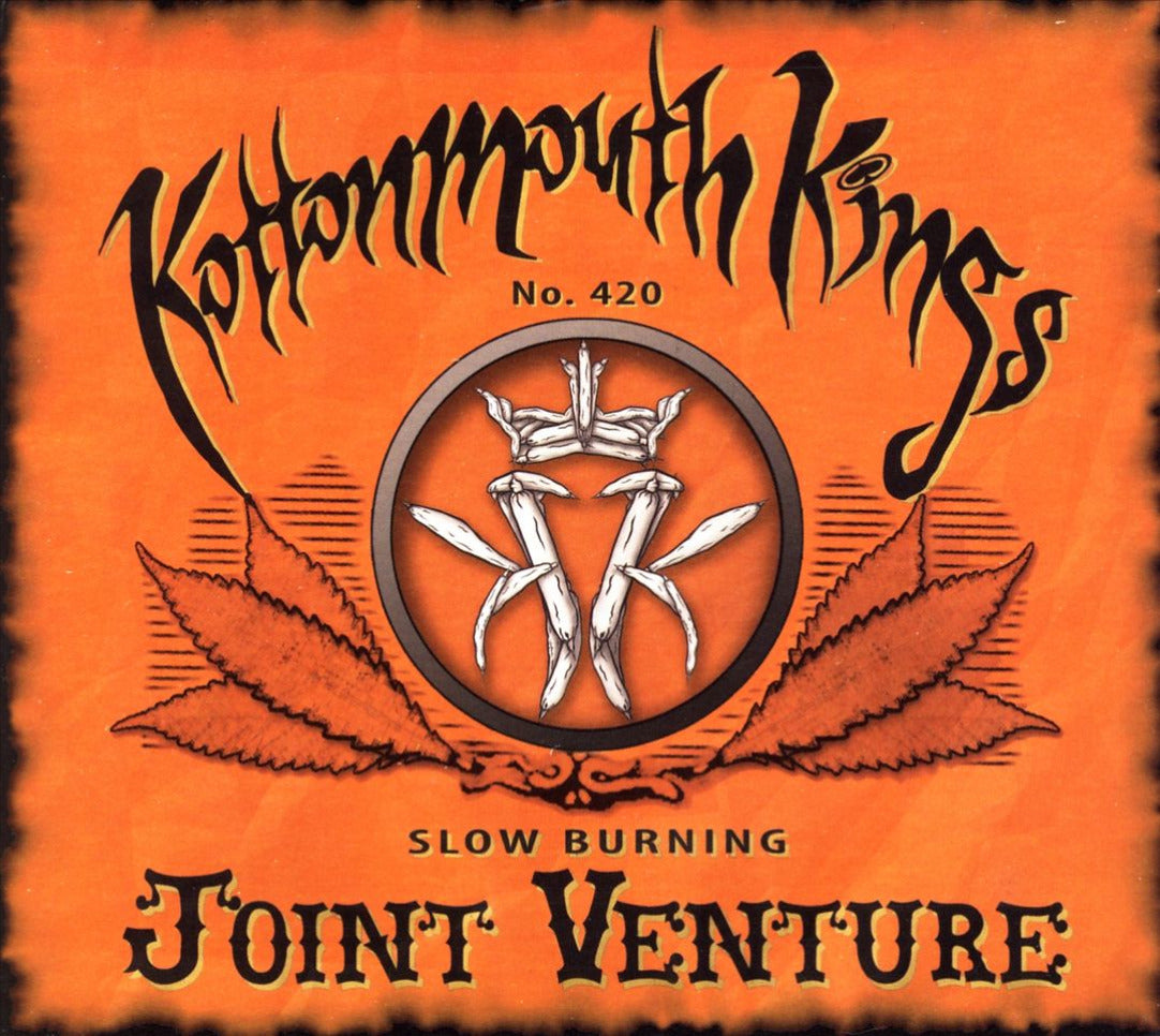 KOTTONMOUTH KINGS  - JOINT VENTURE