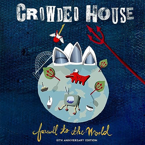 CROWDED HOUSE - FAREWELL TO THE WORLD (LIVE AT SYDNEY OPERA HOUSE) [2006 - REMASTER] (CD)