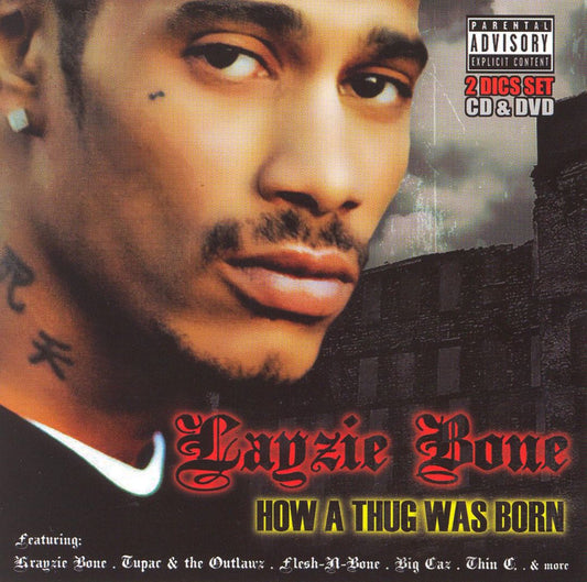 LAYZIE BONE  - HOW A THUG WAS BORN
