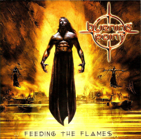 BURNING POINT - FEEDING THE FLAMES (CD)