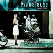 EVANS BLUE - PURSUIT BEGINS WHEN THIS PORTRAYAL OF LIFE ENDS