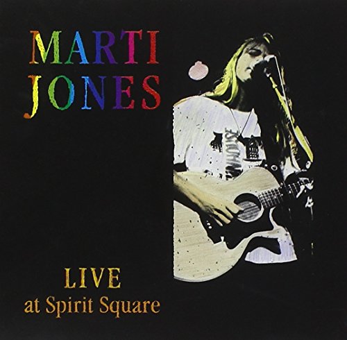 MARTI JONES - LIVE AT SPIRIT SQUARE