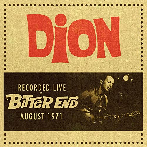 DION - RECORDED LIVE AT THE BITTER END, AUGUST 1971 (CD)
