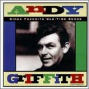 GRIFFITH, ANDY - SINGS FAVORITE OLD-TIME SONGS