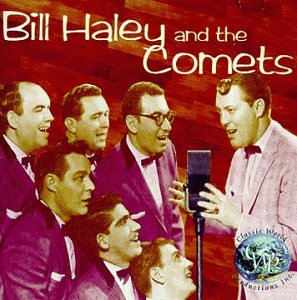 HALEY, BILL - BILL HALEY & THE COMETS