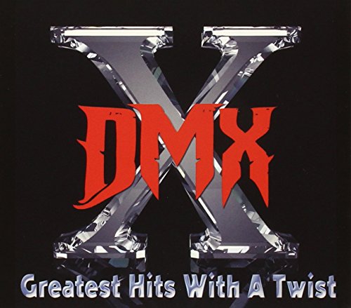 DMX - GREATEST HITS WITH A TWIST