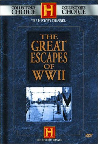 GREAT ESCAPES OF WORLD WAR II