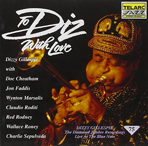 GILLESPIE, DIZZY - TO DIZ W/LOVE