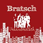 BRATSCH - URBAN BRATSCH