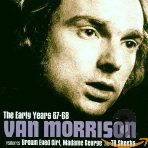 MORRISON, VAN - 1967-68 EARLY YEARS