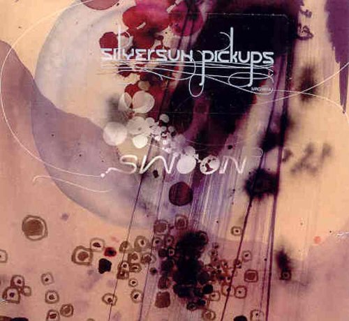 SILVERSUN PICKUPS - SWOON (DIGI)