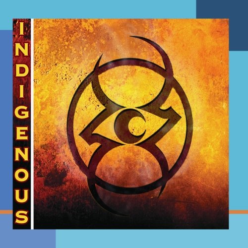 INDIGENOUS - INDIGENOUS