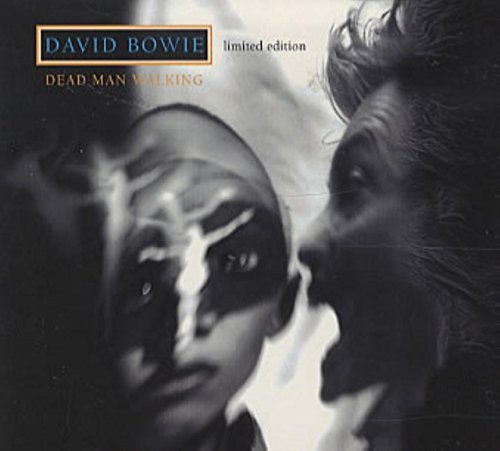 BOWIE, DAVID  - DEAD MAN WALKING