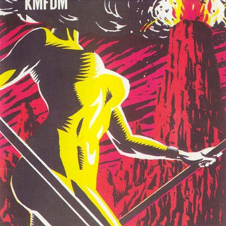 KMFDM  - DON'T BLOW YOUR TOP (REMASTERED)