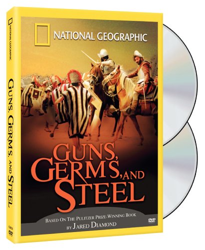 NATIONAL GEOGRAPHIC: GUNS, GERMS AND STEEL