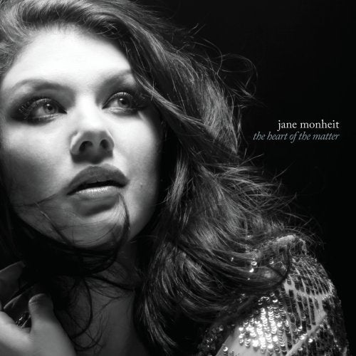 MONHEIT, JANE - THE HEART OF THE MATTER