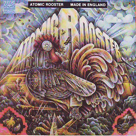 ATOMIC ROOSTER - MADE IN ENGLAND