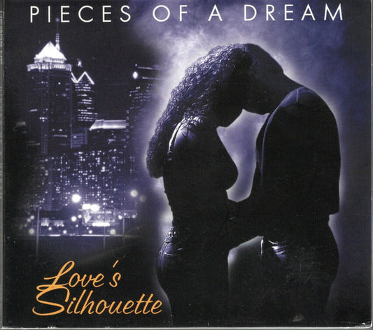 PIECES OF A DREAM  - LOVES SILHOUETTE