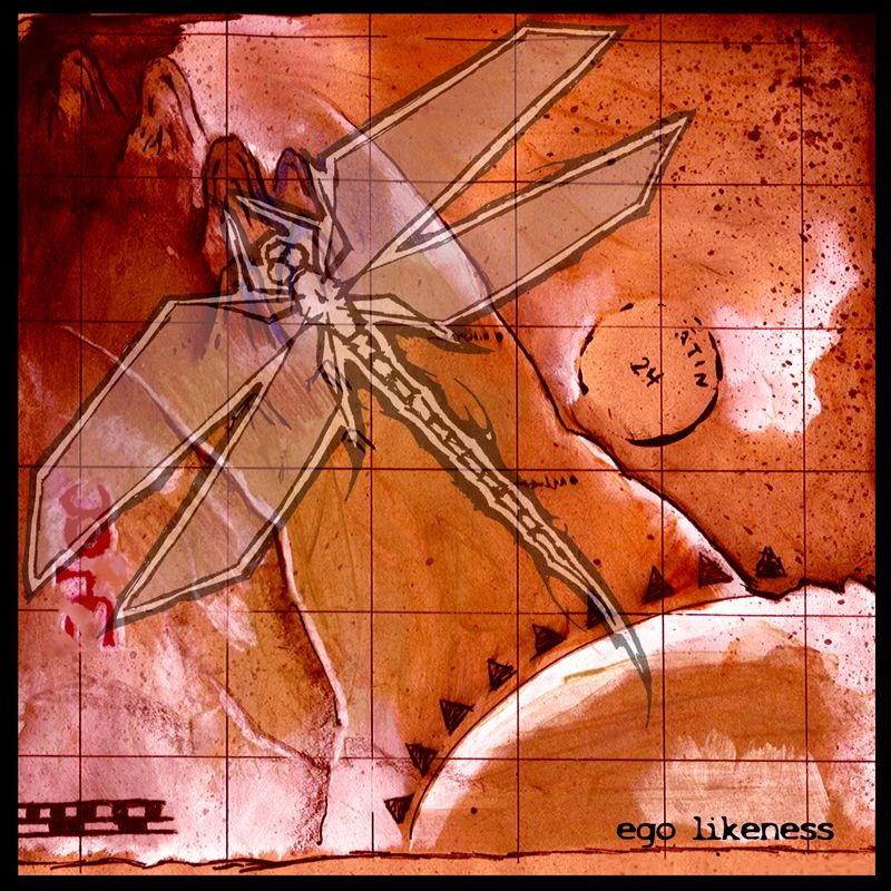 EGO LIKENESS  - DRAGONFLY