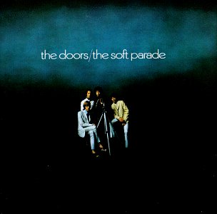 DOORS, THE - THE SOFT PARADE