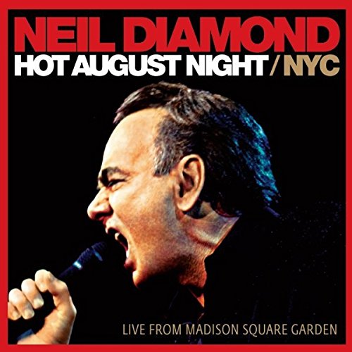 DIAMOND, NEIL - HOT AUGUST NIGHT / NYC (2 CD)