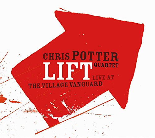 POTTER, CHRIS - LIFT LIVE AT THE VILLAGE VANGUARD