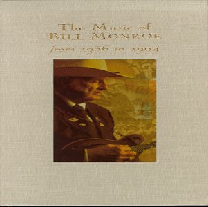 MONROE, BILL - 1936-1994: MUSIC OF