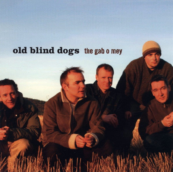 OLD BLIND DOGS  - GAB O MEY (SCOTLAND)