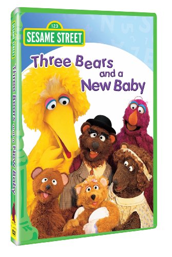 SESAME STREET: THREE BEARS AND A NEW BABY