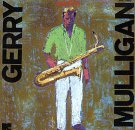 MULLIGAN, GERRY  - MULLIGAN