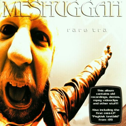 MESHUGGAH - RARE TRAX