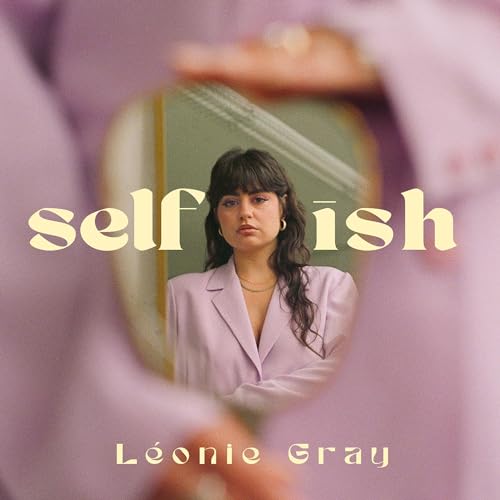 LEONIE GRAY - SELF ISH (VINYL)