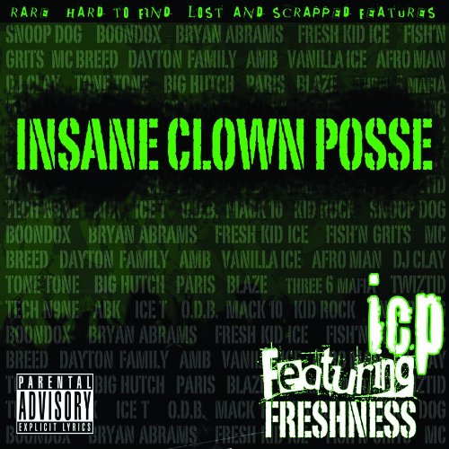 INSANE CLOWN POSSE - FEATURING FRESHNESS