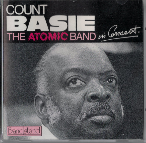 BASIE, COUNT  - ATOMIC BAND CONCERT
