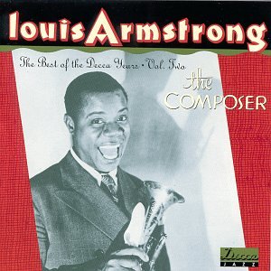 ARMSTRONG, LOUIS - BEST OF THE DECCA YEARS VOLUME 2