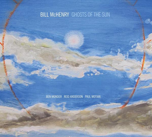 MCHENRY, BILL  - GHOSTS OF THE SUN