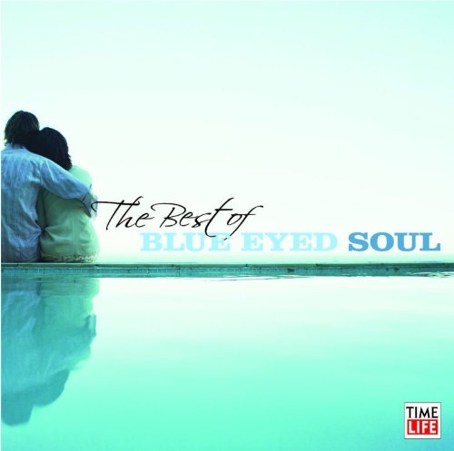 BEST OF BLUE EYED SOUL - BEST OF BLUE EYED SOUL