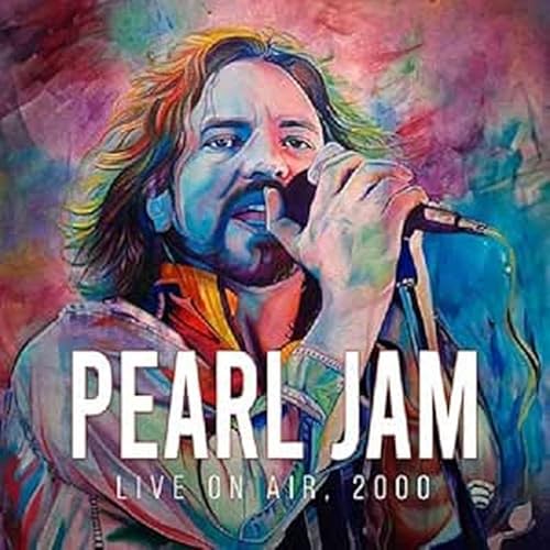 PEARL JAM - LIVE ON AIR 2000 (VINYL)