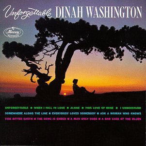 WASHINGTON, DINAH - UNFORGETTABLE