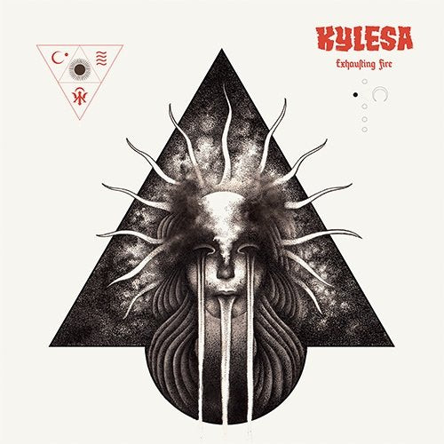 KYLESA - EXHAUSTING FIRE