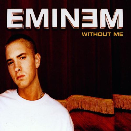 EMINEM - W/O ME (3 MIXES) (4 TRACKS)