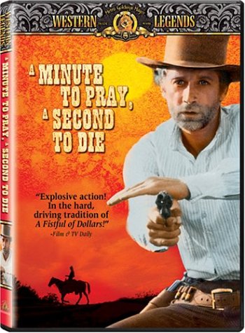 A MINUTE TO PRAY A SECOND TO DIE