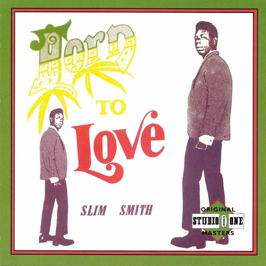 SMITH, SLIM  - BORN TO LOVE