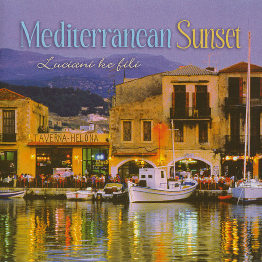 LUCIANI KE FILI  - MEDITERRANEAN SUNSET
